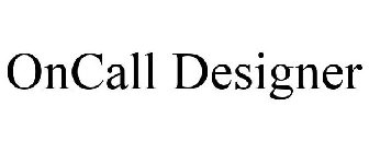 ONCALL DESIGNER