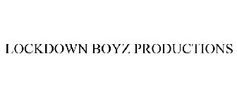 LOCKDOWN BOYZ PRODUCTIONS