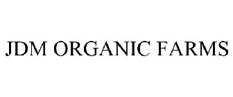 JDM ORGANIC FARM