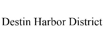 DESTIN HARBOR DISTRICT