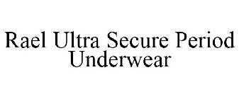 RAEL ULTRA SECURE PERIOD UNDERWEAR