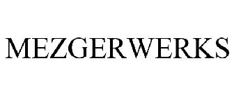 MEZGERWERKS