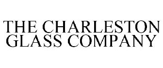 THE CHARLESTON GLASS COMPANY