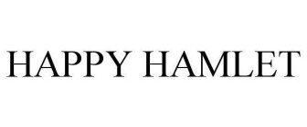 HAPPY HAMLET