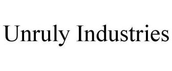 UNRULY INDUSTRIES