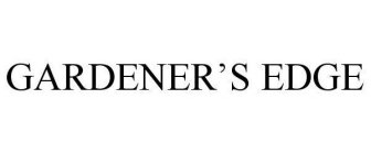 GARDENER'S EDGE
