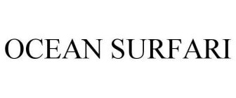 OCEAN SURFARI