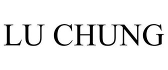 LU CHUNG