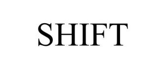 SHIFT