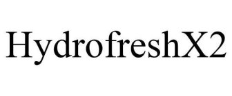 HYDROFRESHX2