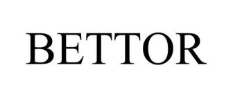 BETTOR