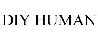 DIY HUMAN