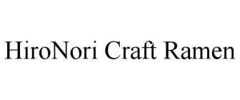 HIRONORI CRAFT RAMEN