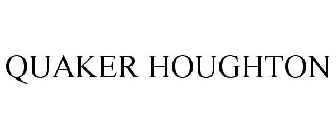 QUAKER HOUGHTON