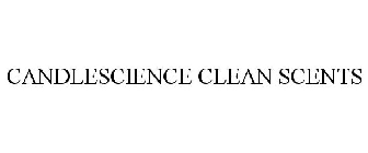 CANDLESCIENCE CLEAN SCENTS