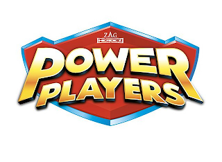 ZAG HEROEZ POWER PLAYERS