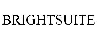 BRIGHTSUITE