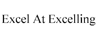 EXCEL AT EXCELLING