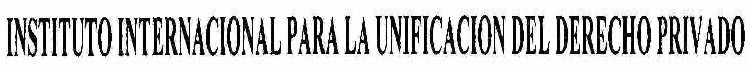 INSTITUTO INTERNACIONAL PARA LA UNIFICACION DEL DERECHO PRIVADO