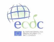 ECDC EUROPEAN CENTRE FOR DISEASE PREVENTION AND CONTROL