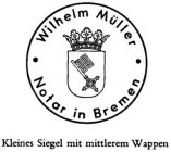 WILHELM MÜLLER NOTAR IN BREMEN