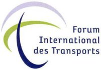 FORUM INTERNATIONAL DES TRANSPORTS