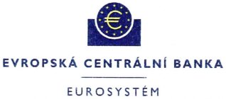  EVROPSKÁ CENTRÁLNÍ BANKA EUROSYSTÉM