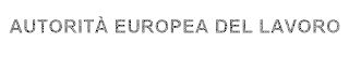 AUTORITÀ EUROPEA DEL LAVORO