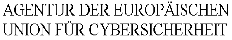 AGENTUR DER EUROPÄISCHEN UNION FÜR CYBERSICHERHEIT