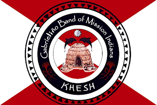 GABRIELINO BAND OF MISSION INDIANS KHESH