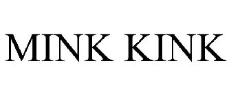 MINK KINK