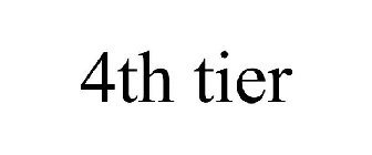 4TH TIER