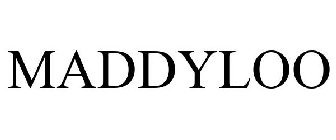 MADDYLOO
