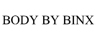 BODY BY BINX