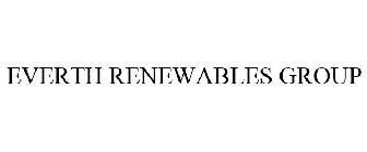 EVERTH RENEWABLES GROUP