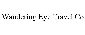 WANDERING EYE TRAVEL CO