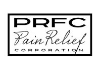 PRFC PAIN RELIEF CORPORATION