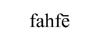 FAHFE