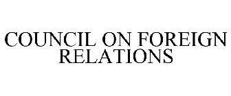 COUNCIL ON FOREIGN RELATIONS