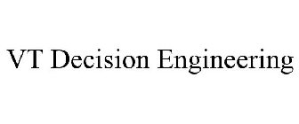 VT DECISION ENGINEERING