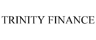 TRINITY FINANCE