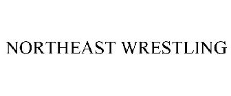 NORTHEAST WRESTLING