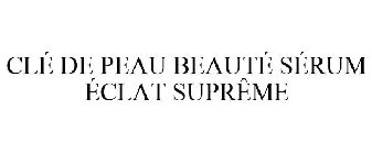 CLÉ DE PEAU BEAUTÉ SÉRUM ÉCLAT SUPRÊME