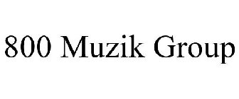 800 MUZIK GROUP