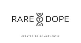 RARE AND DOPE CREATED TO BE AUTHENTIC