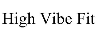 HIGH VIBE FIT