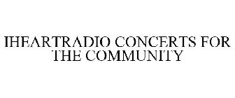 IHEARTRADIO CONCERTS FOR THE COMMUNITY