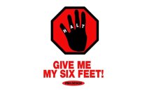 H A L T GIVE ME MY SIX FEET! PRH.DESIGN