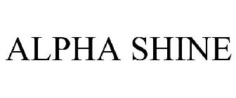 ALPHA SHINE