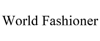 WORLD FASHIONER